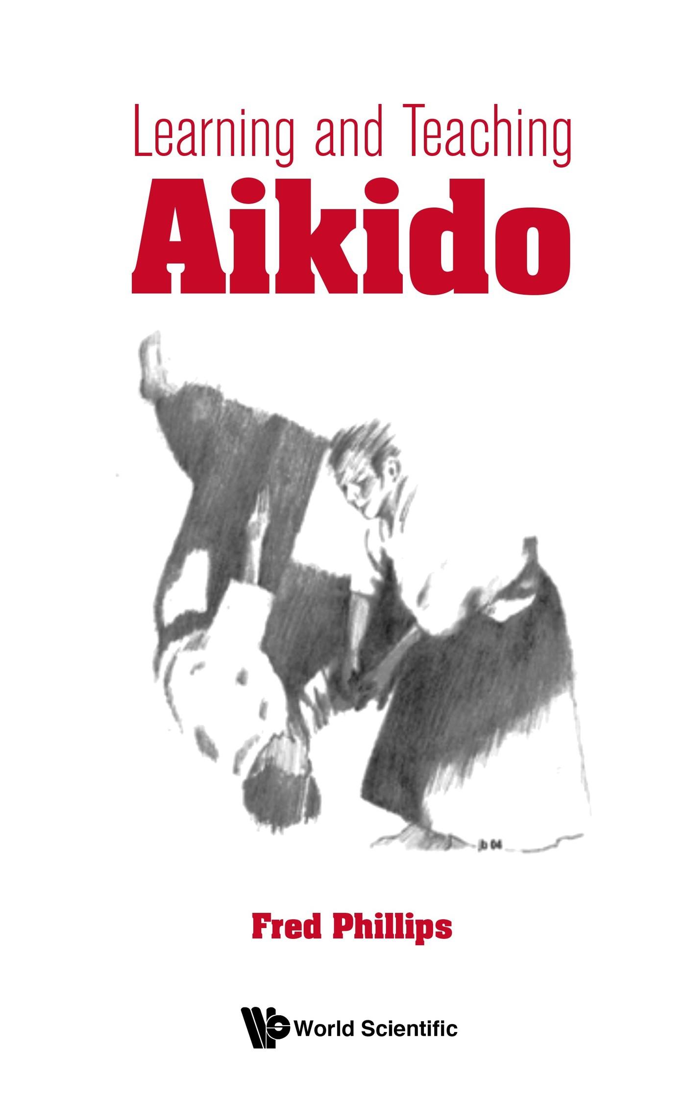 LEARNING AND TEACHING AIKIDO