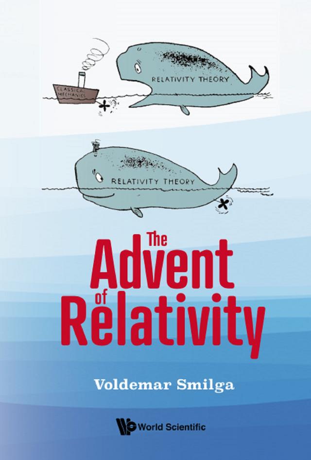 ADVENT OF RELATIVITY, THE by Voldemar Smilga