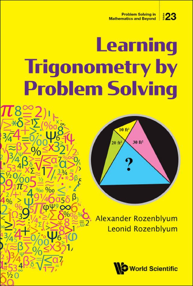 LEARNING TRIGONOMETRY BY PROBLEM SOLVING by Alexander Rozenblyum, Leonid Rozenblyum