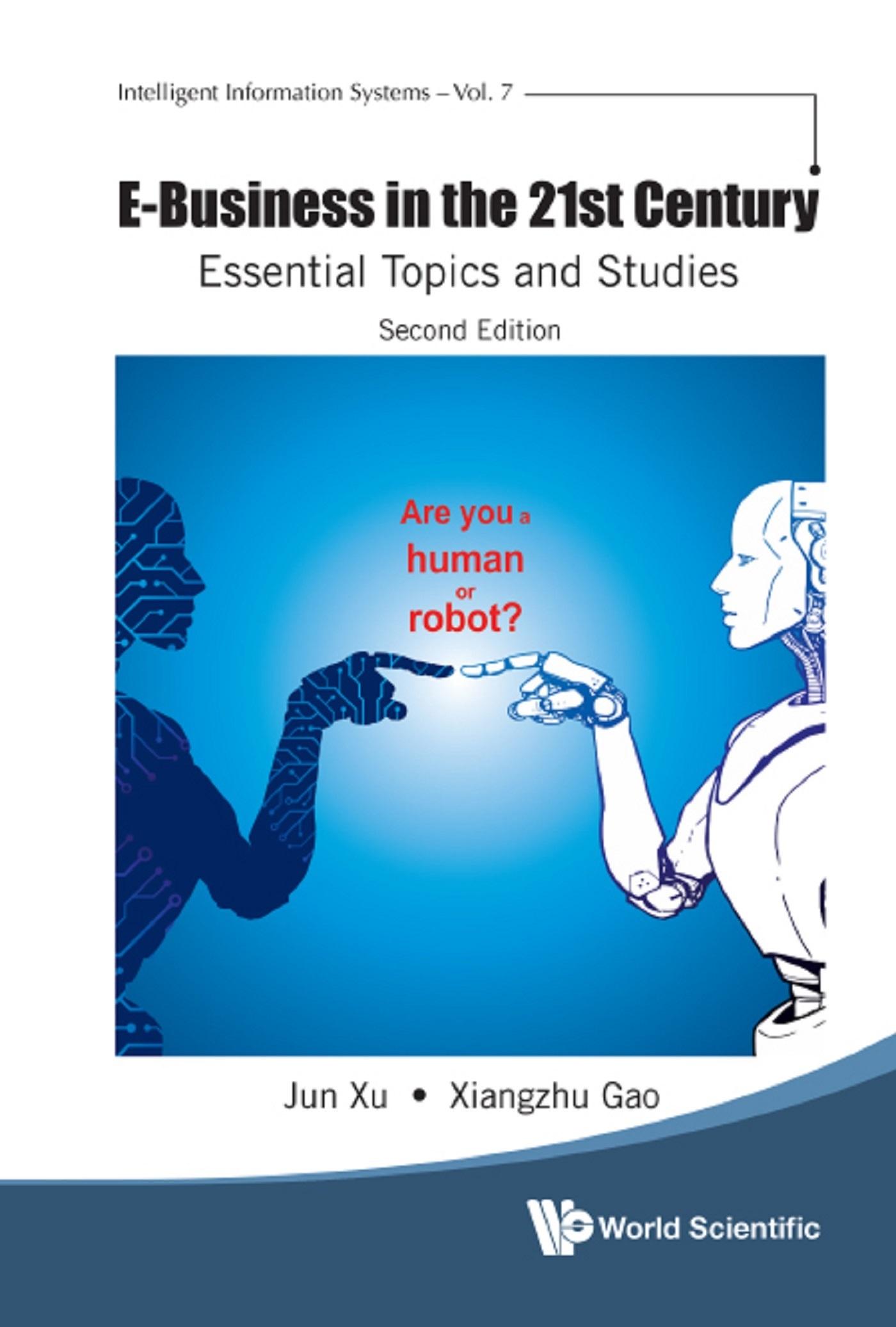 E-BUSINESS 21ST CENTURY (2ND ED)