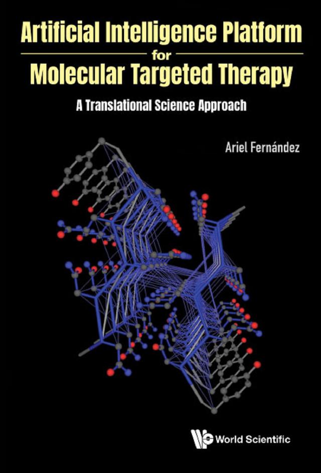 ARTIFICIAL INTELLIGENCE PLATFORM MOLECULAR TARGETED THERAPY by Ariel Fernandez