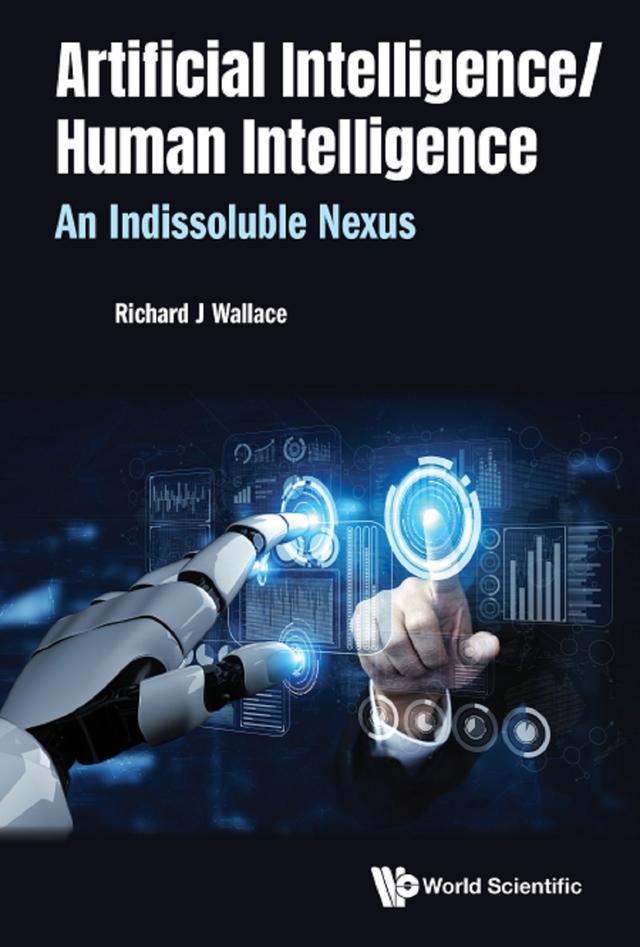 ARTIFICIAL INTELLIGENCE/ HUMAN INTELLIGENCE by Richard J Wallace