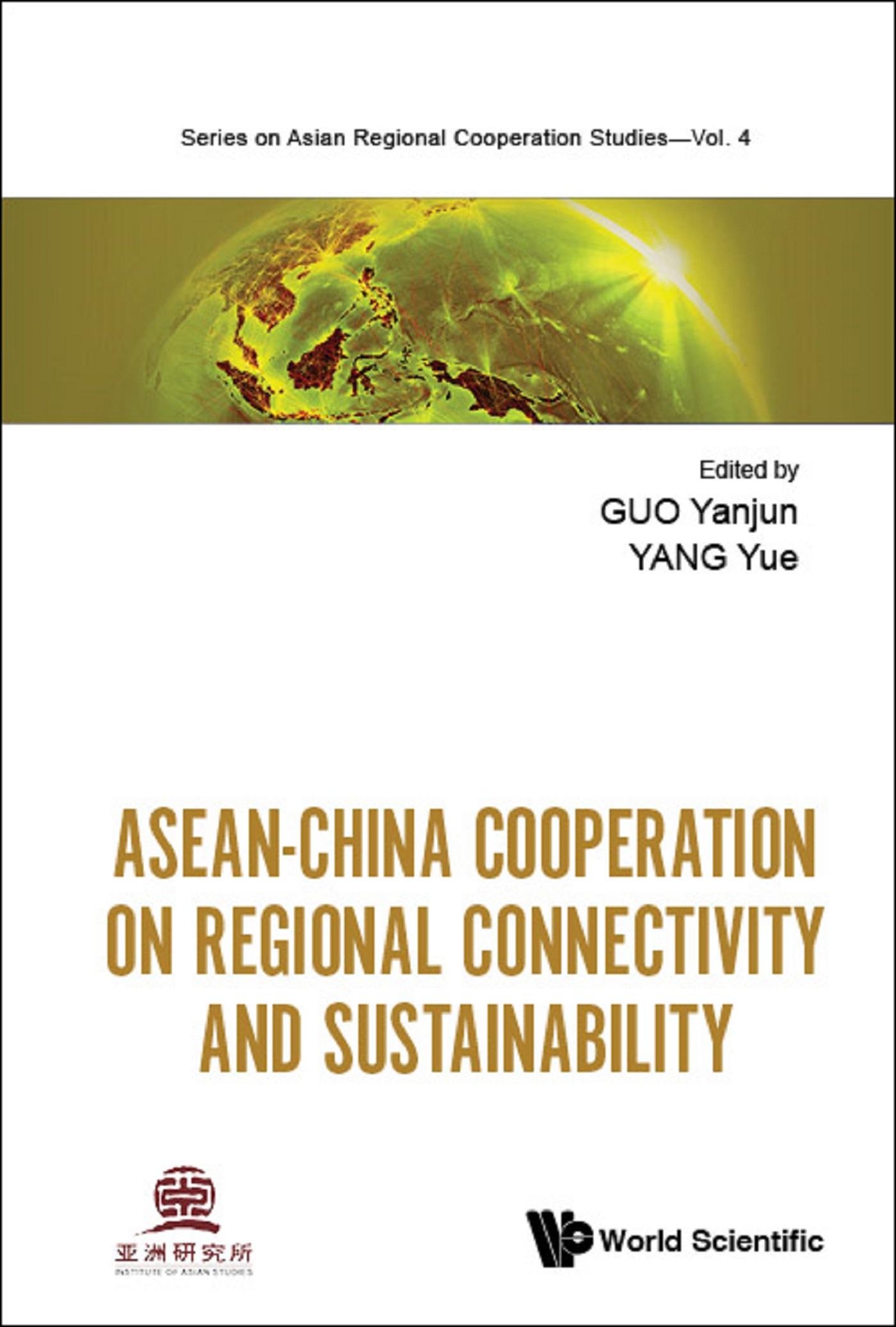 ASEAN-CHINA COOPERATION ON REGIONAL CONNECTIVITY & SUSTAIN