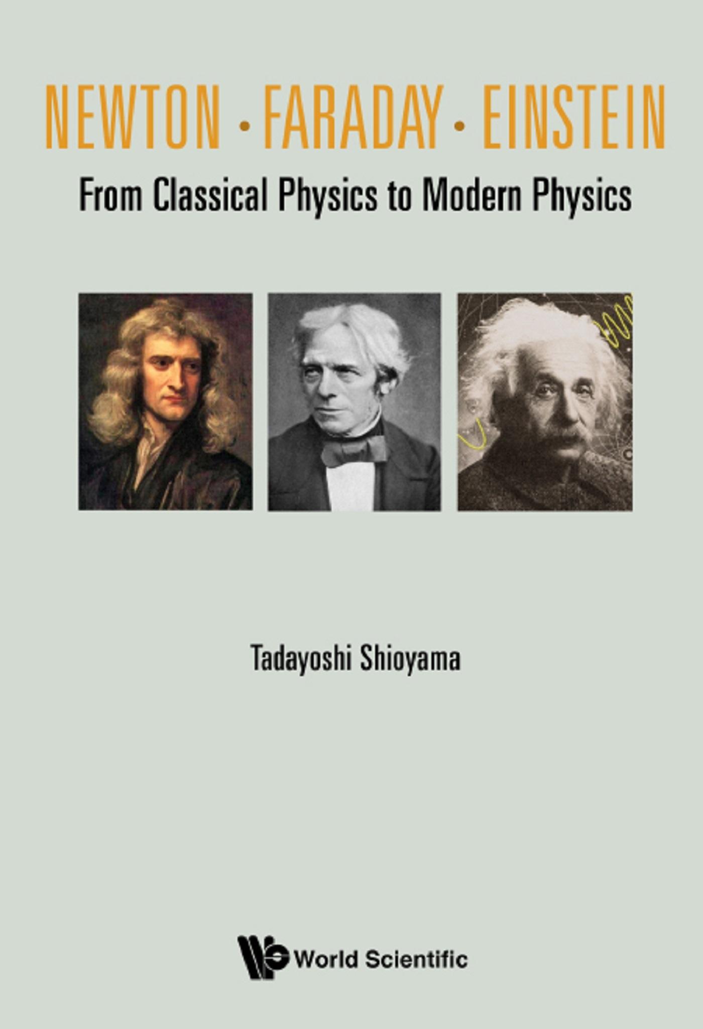 NEWTON . FARADAY . EINSTEIN