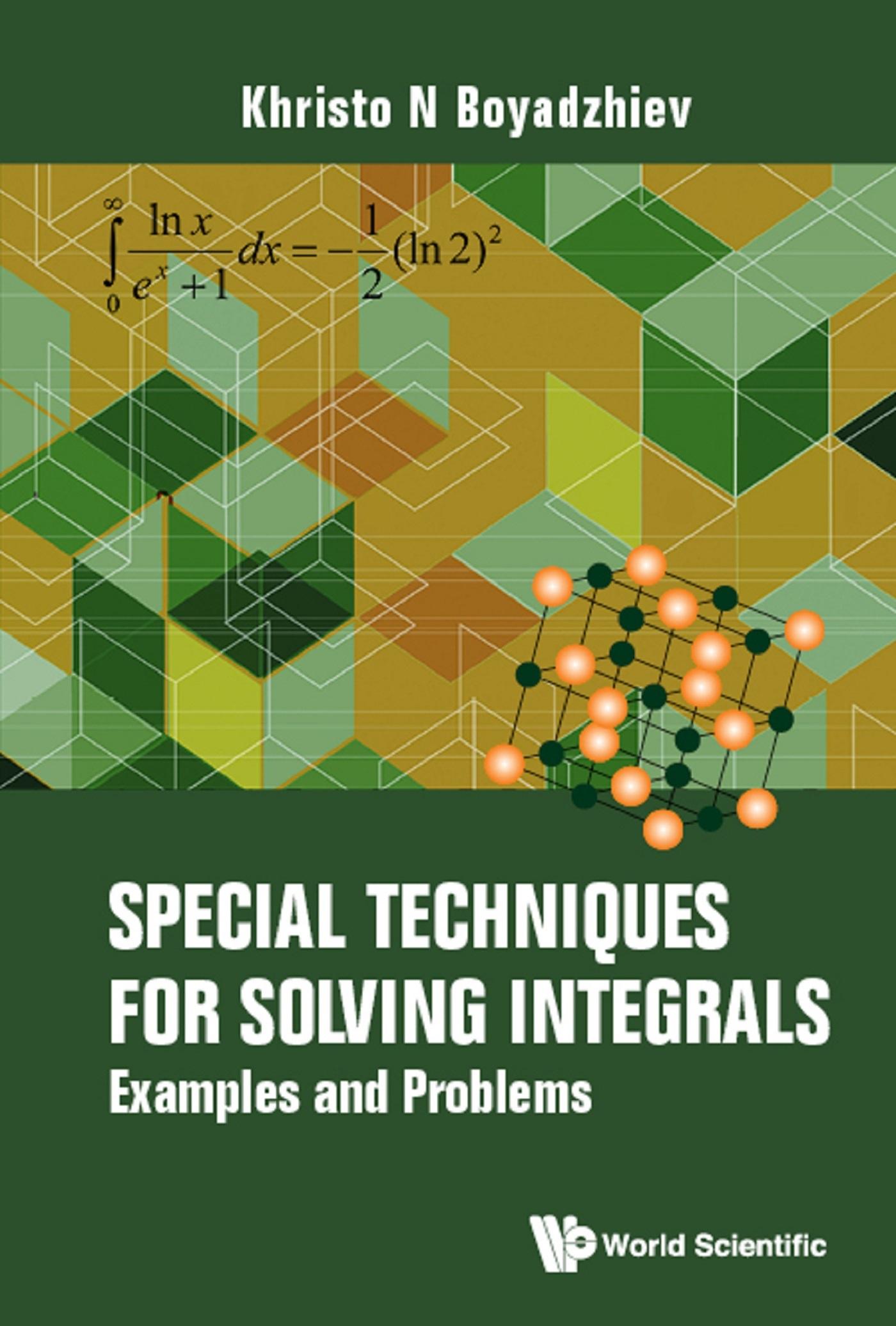 SPECIAL TECHNIQUES FOR SOLVING INTEGRALS