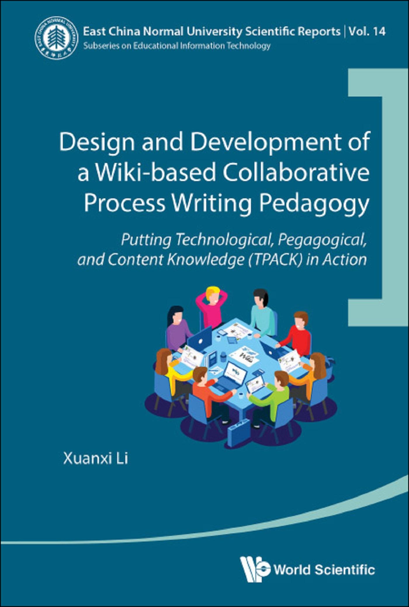 DESIGN & DEVELOP WIKI-BASE COLLABOR PROCESS WRITING PEDAGOGY