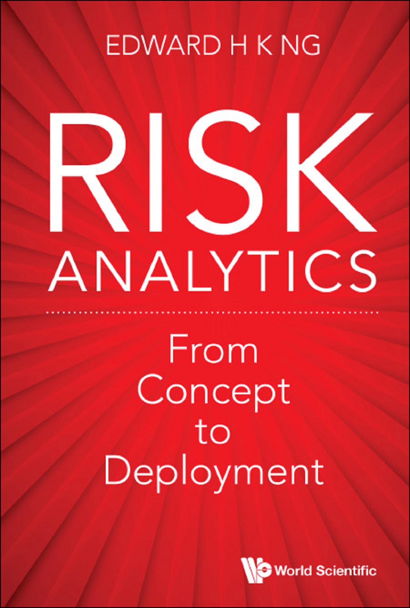 RISK ANALYTICS: FROM CONCEPT TO DEPLOYMENT