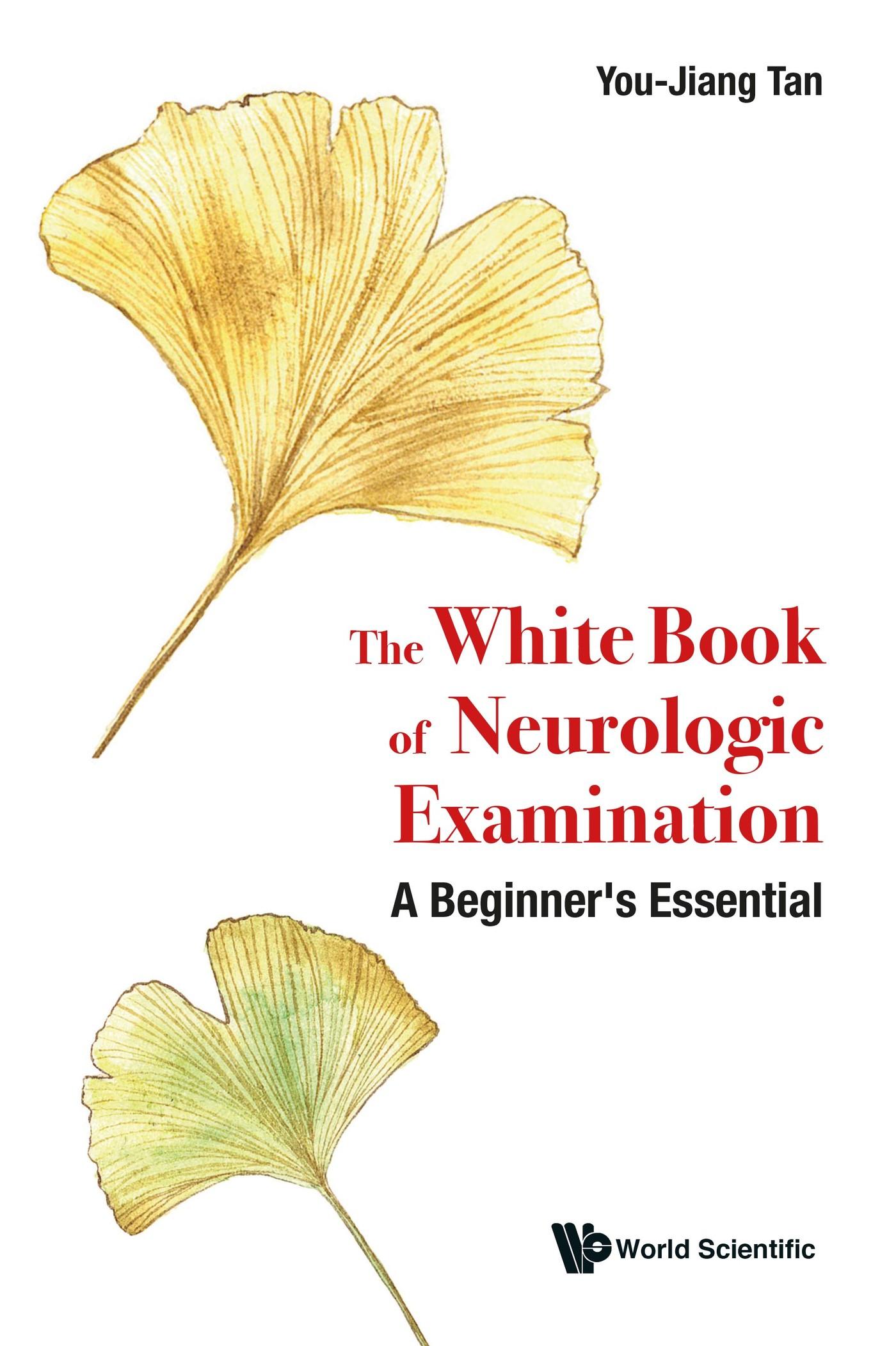WHITE BOOK OF NEUROLOGIC EXAMINATION, THE