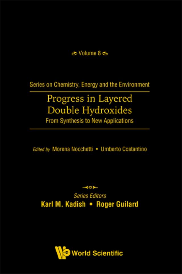PROGRESS IN LAYERED DOUBLE HYDROXIDES by Morena Nocchetti, Umberto Costantino