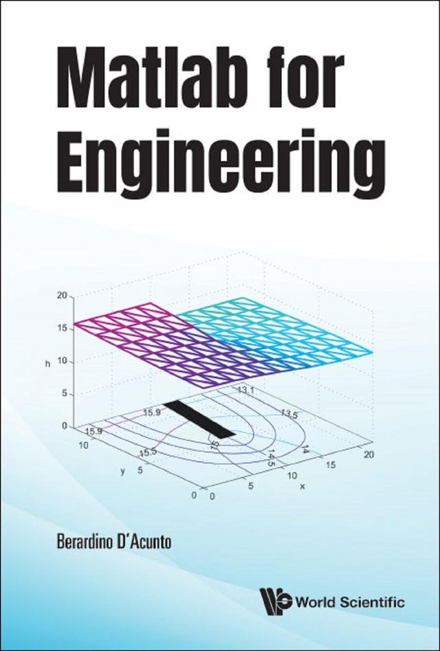MATLAB FOR ENGINEERING by Berardino D'acunto