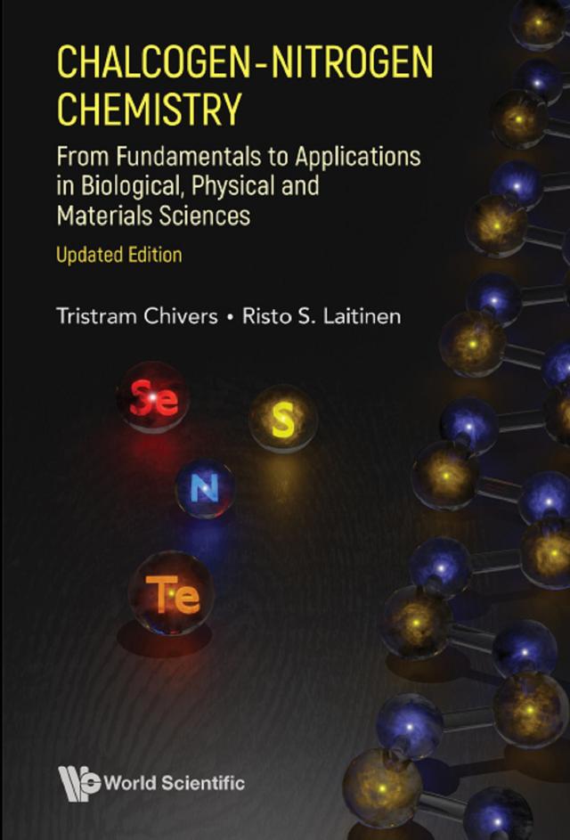 CHALCOGEN-NITROGEN CHE (UPDATE ED) by Risto S Laitinen, Tristram Chivers