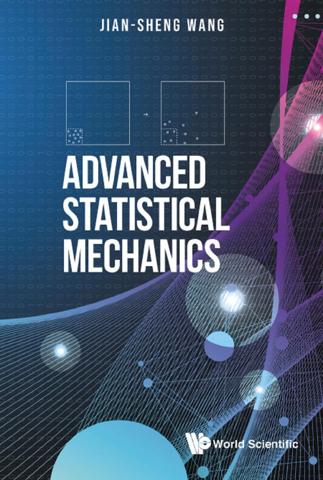 ADVANCED STATISTICAL MECHANICS by Jian-Sheng Wang