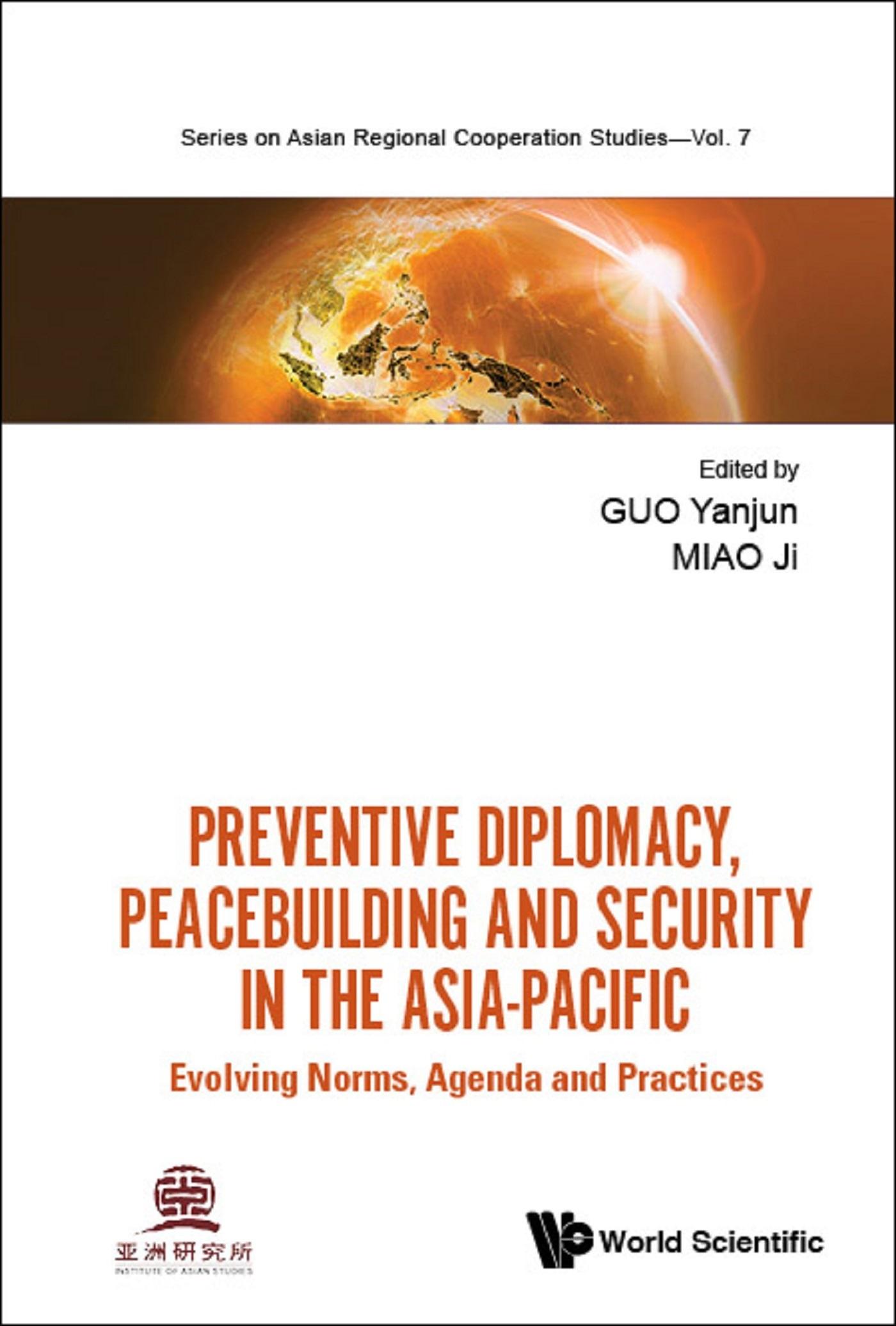 PREVENTATIVE DIPLOMACY, PEACEBUILD, SECURITY IN ASIA-PACIFIC