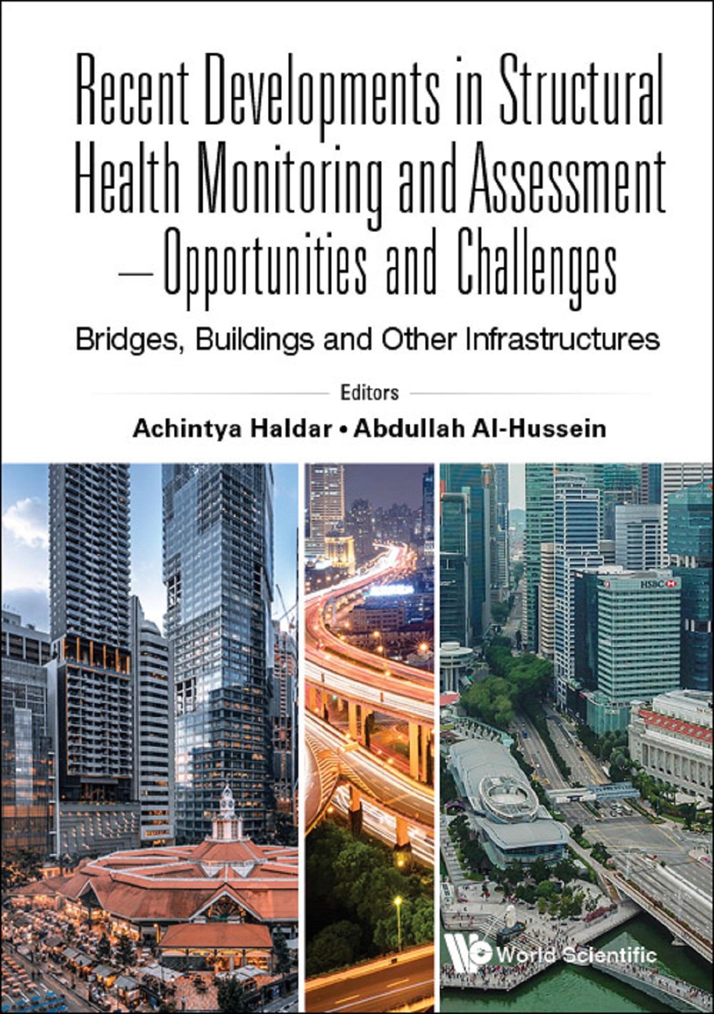 RECENT DEVELOPMENTS STRUCTURAL HEALTH MONITOR & ASSESSMENT