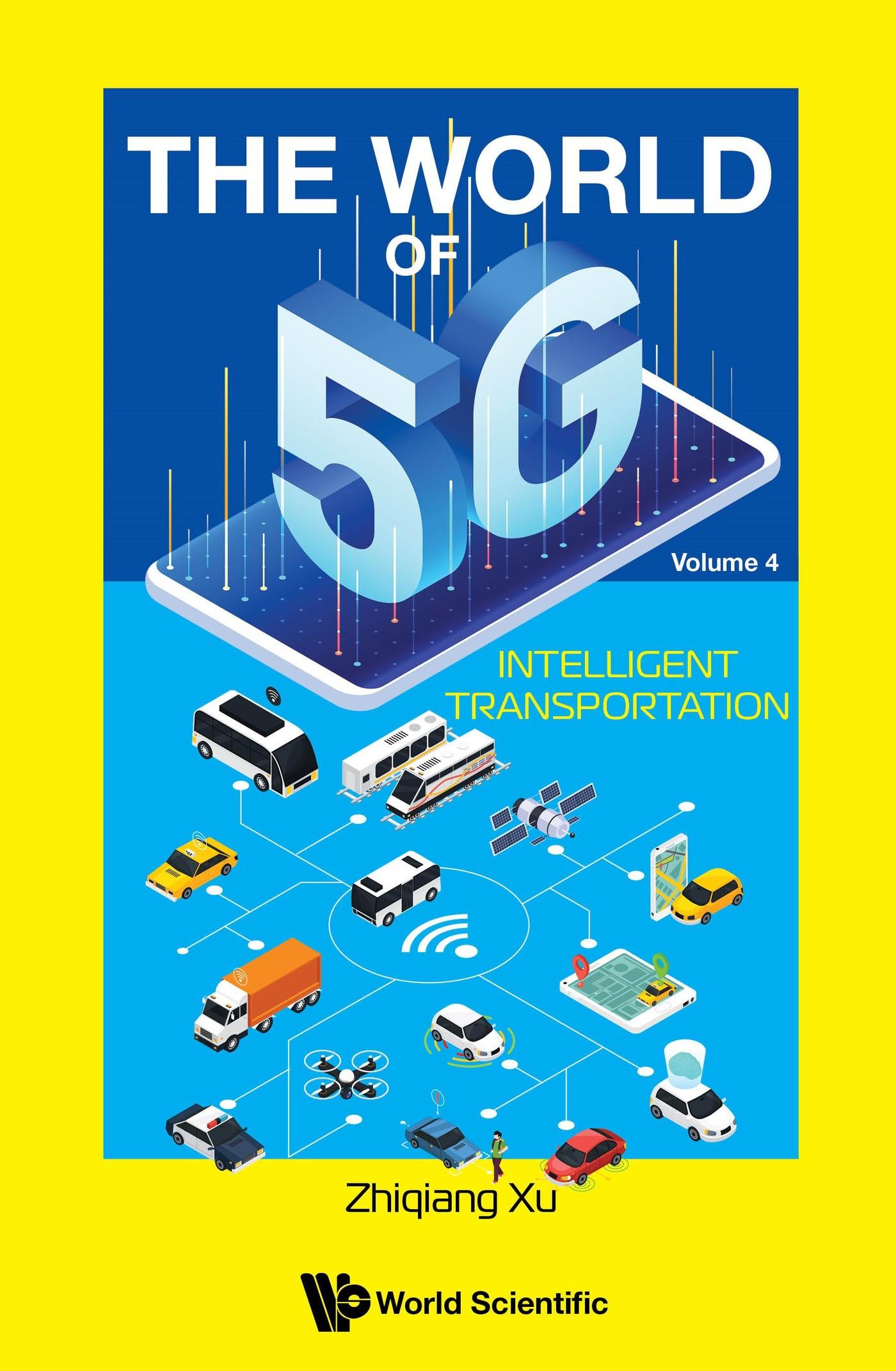 WORLD OF 5G, THE (V4) - INTELLIGENT TRANSPORTATION