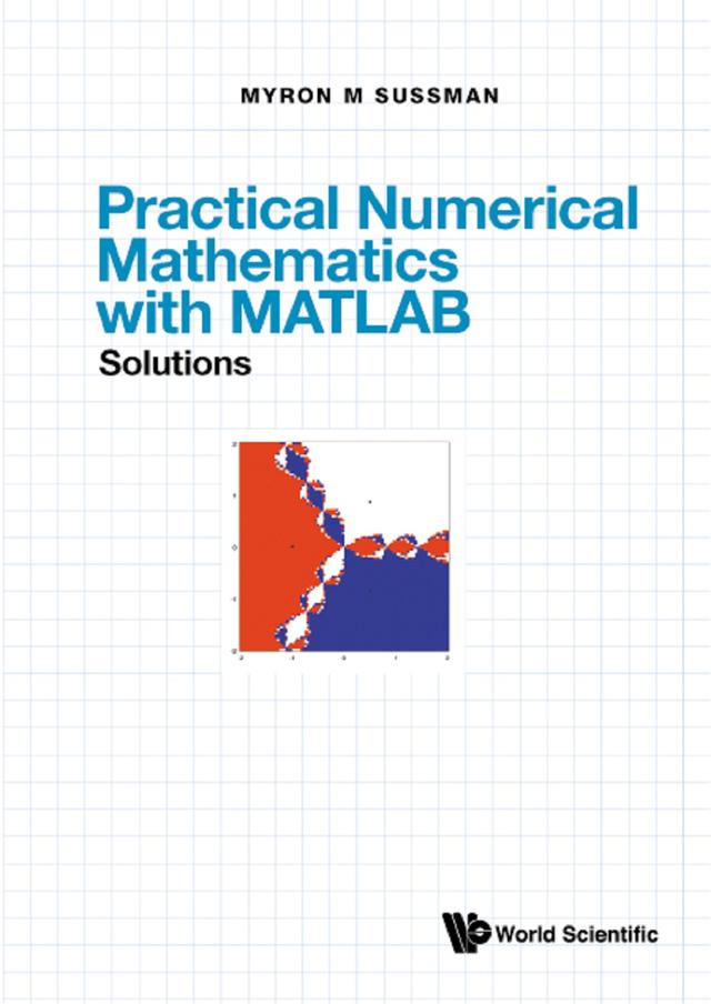 PRACT NUMER MATH MATLAB (SOL) by Myron Mike Sussman