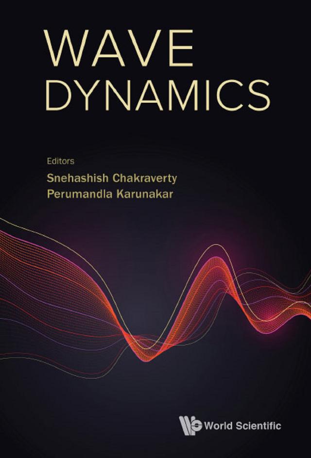WAVE DYNAMICS by Perumandla Karunakar, Snehashish Chakraverty
