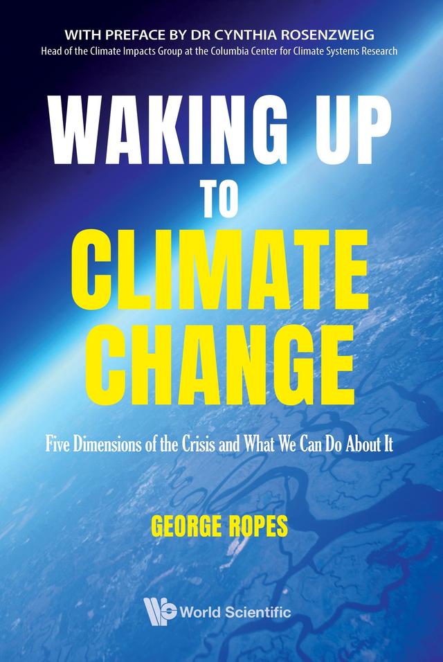 WAKING UP TO CLIMATE CHANGE by George Ropes