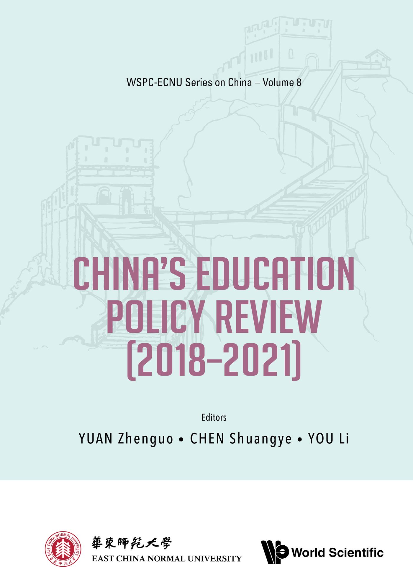 CHINA'S EDUCATION POLICY REVIEW (2018-2021)