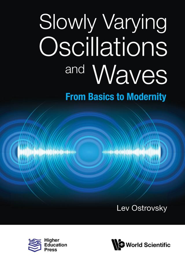 SLOWLY VARYING OSCILLATIONS AND WAVES by Lev Ostrovsky