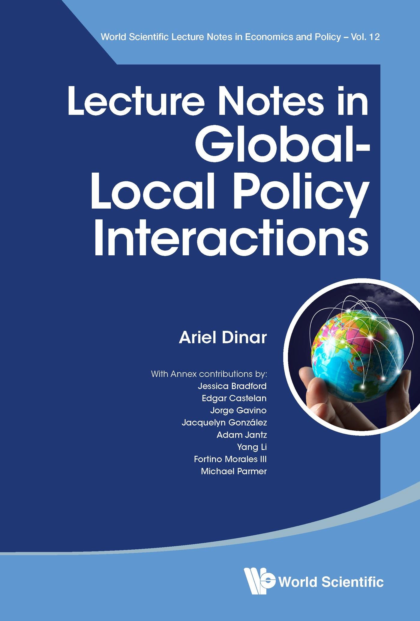 LECTURE NOTES IN GLOBAL-LOCAL POLICY INTERACTIONS
