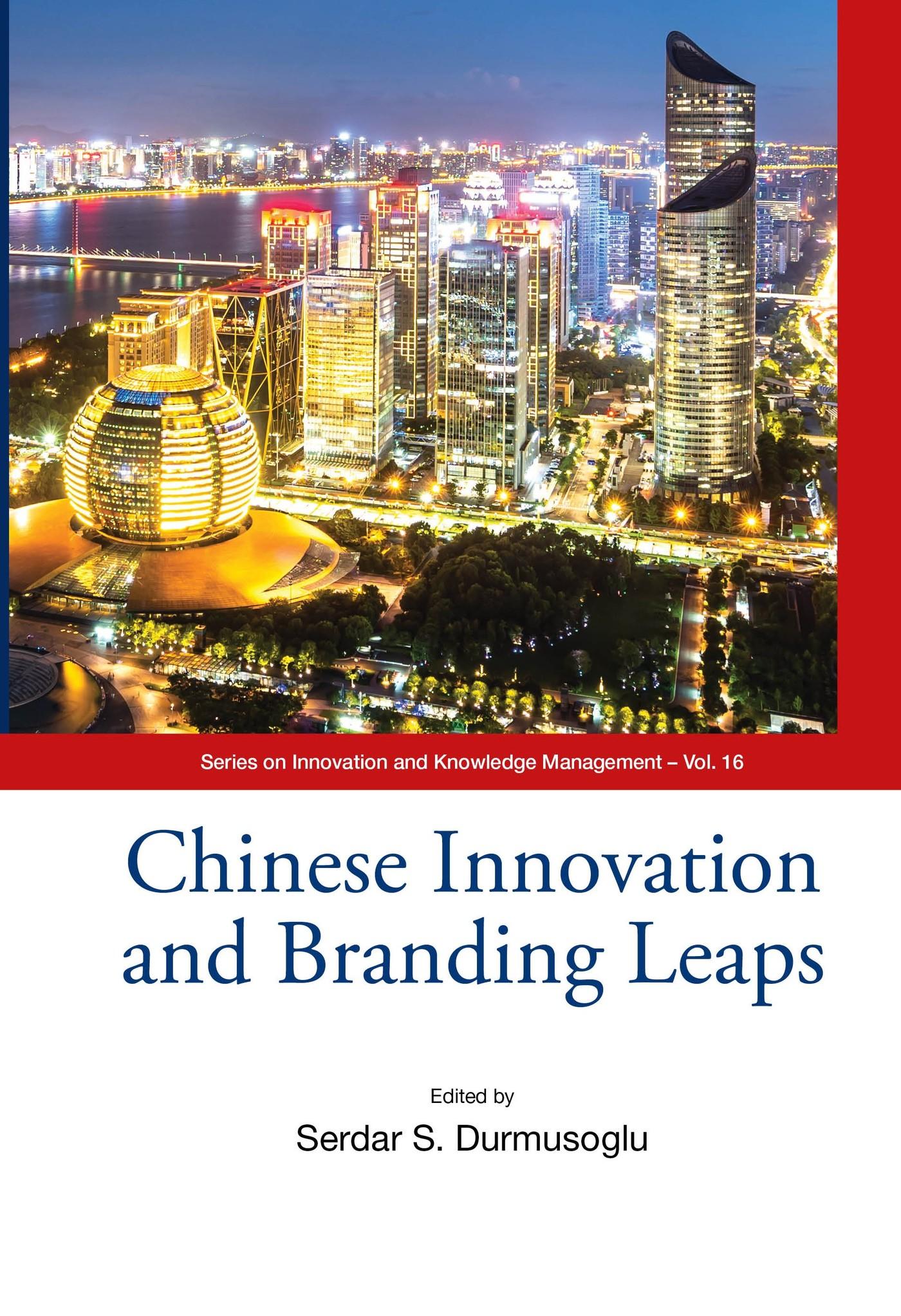 CHINESE INNOVATION AND BRANDING LEAPS