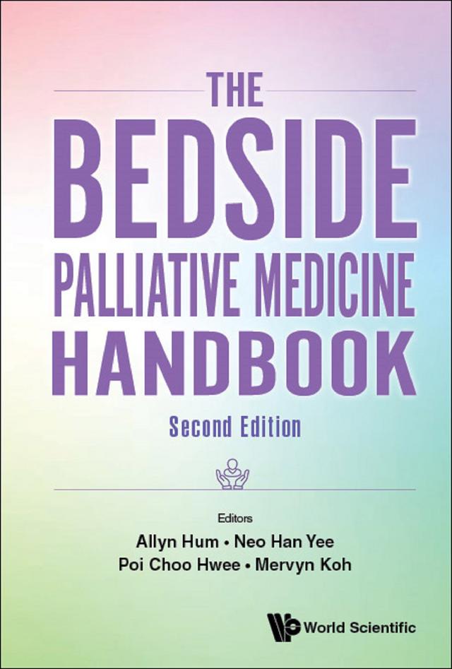 BEDSIDE PALLIATIVE MED (2ND ED) by Allyn Hum, Choo Hwee Poi, Han Yee Neo, Mervyn Koh