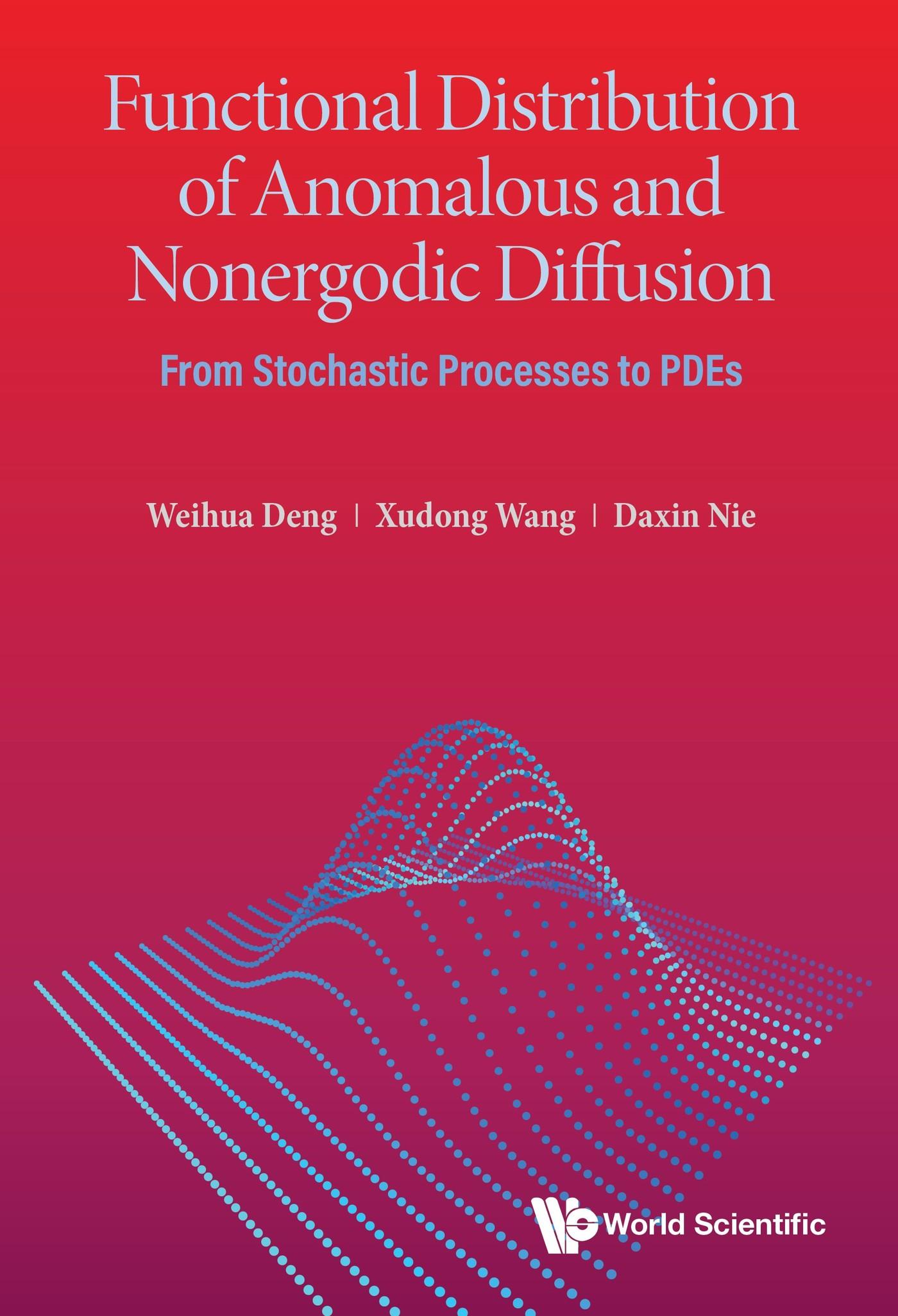 FUNCTIONAL DISTRIBUTION OF ANOMALOUS & NONERGODIC DIFFUSION