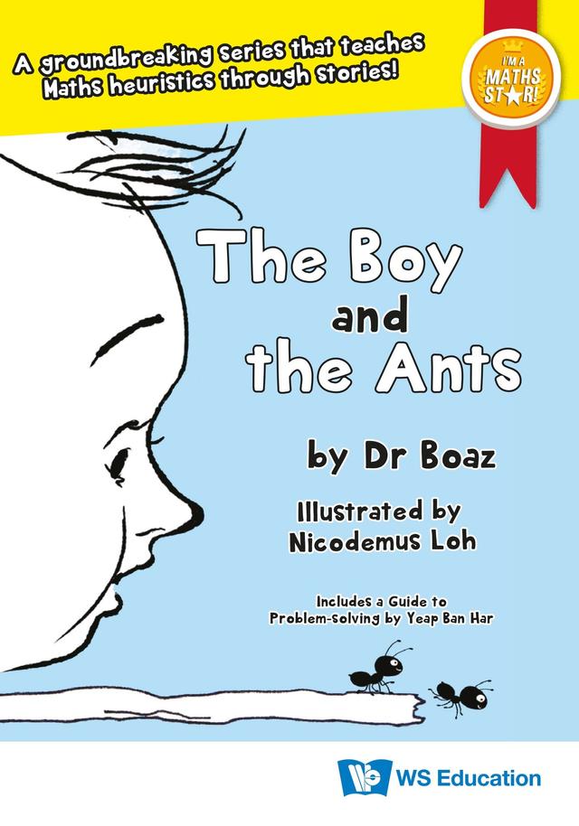 BOY AND THE ANTS, THE by Ban Har Yeap, Boaz, Nicodemus Loh