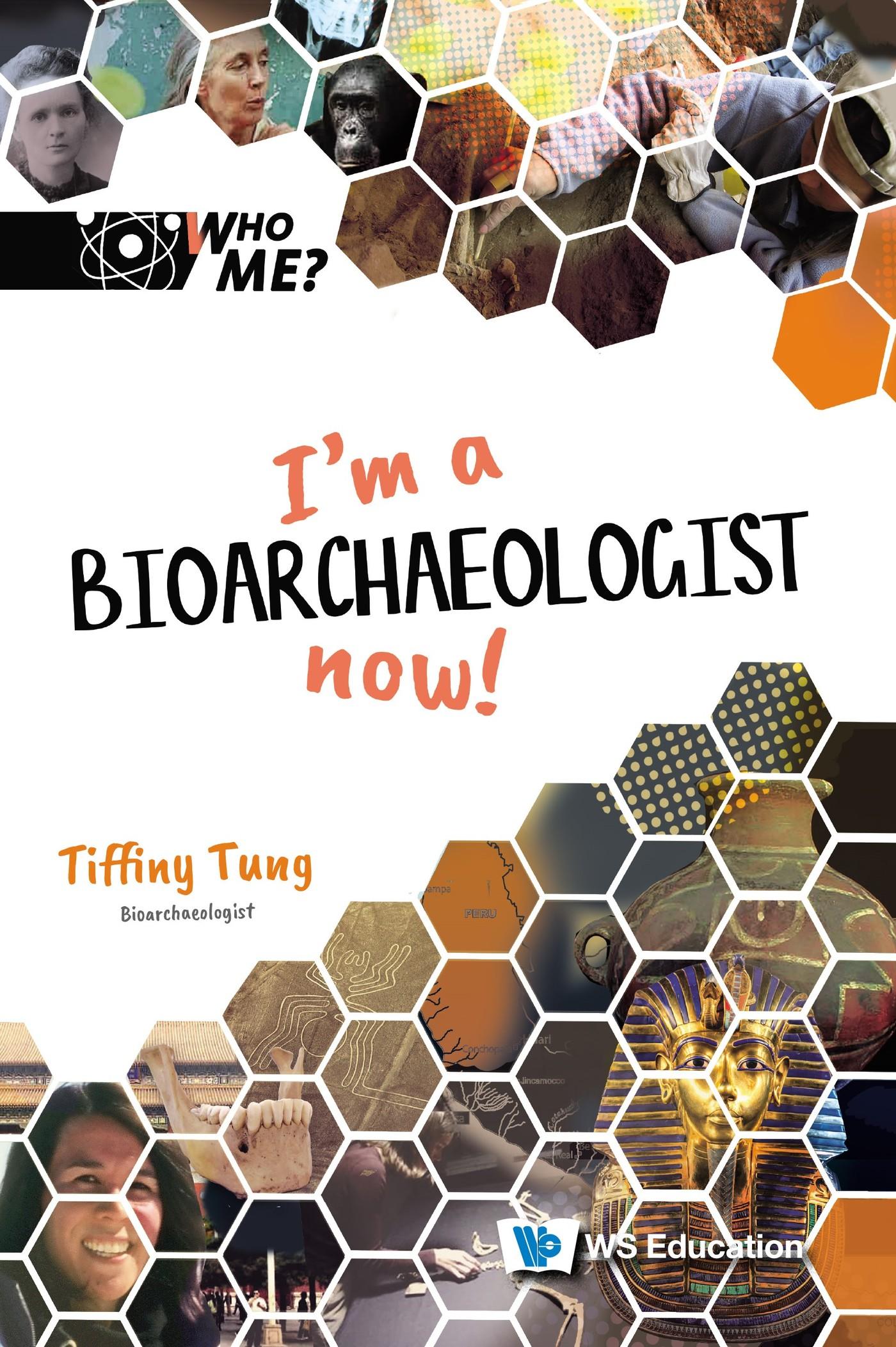 I'M A BIOARCHAEOLOGIST NOW!