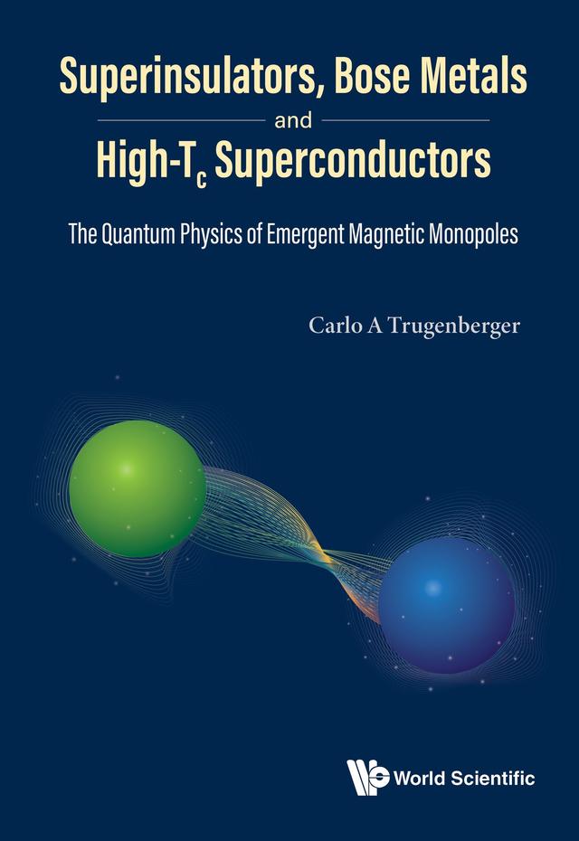 SUPERINSULATORS, BOSE METALS AND HIGH-TC SUPERCONDUCTORS by Carlo A Trugenberger