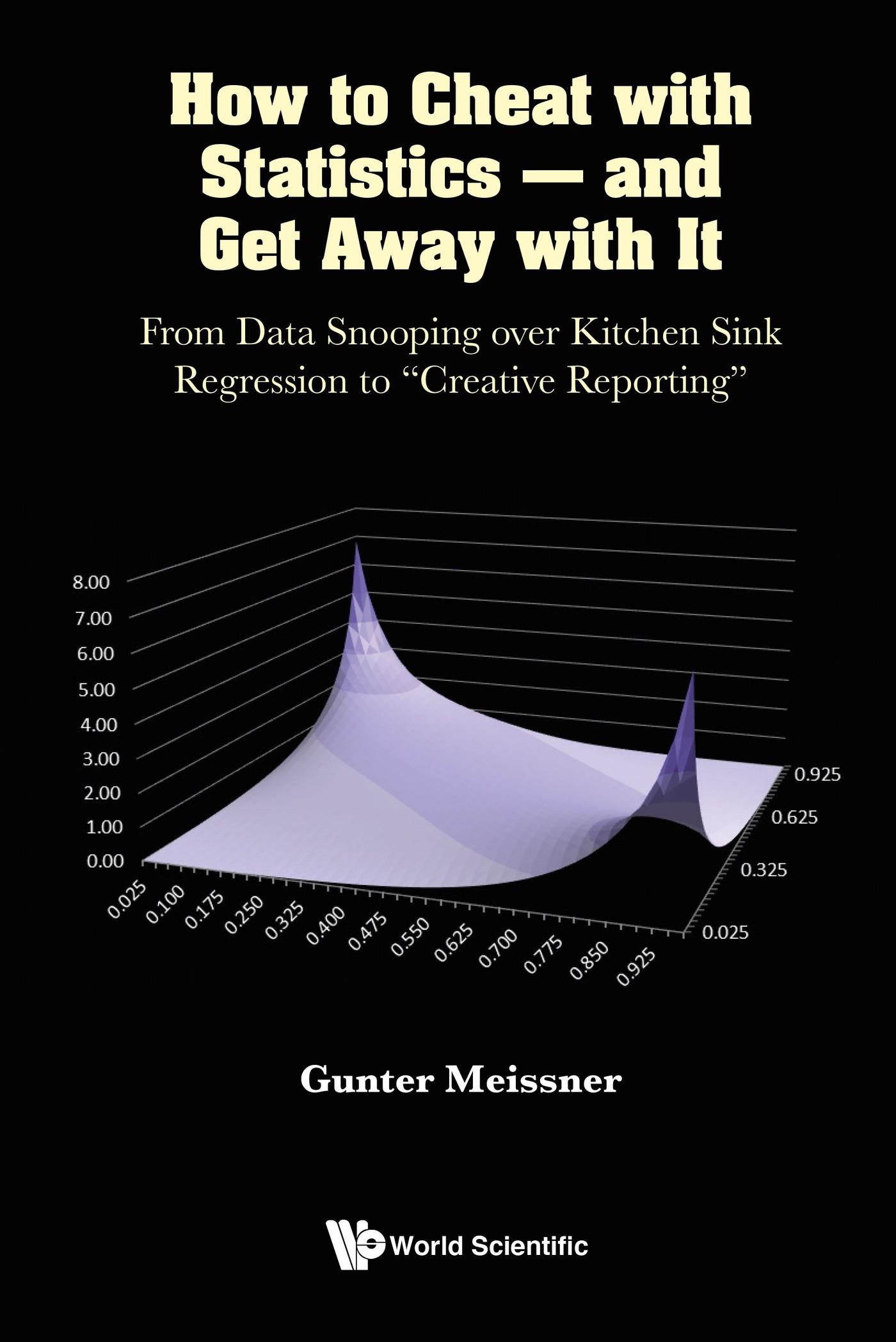 HOW TO CHEAT WITH STATISTICS - AND GET AWAY WITH IT