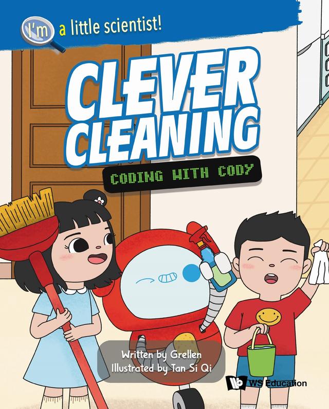 CLEVER CLEANING: CODING WITH CODY by Grellen, Liqing Vivien Tan