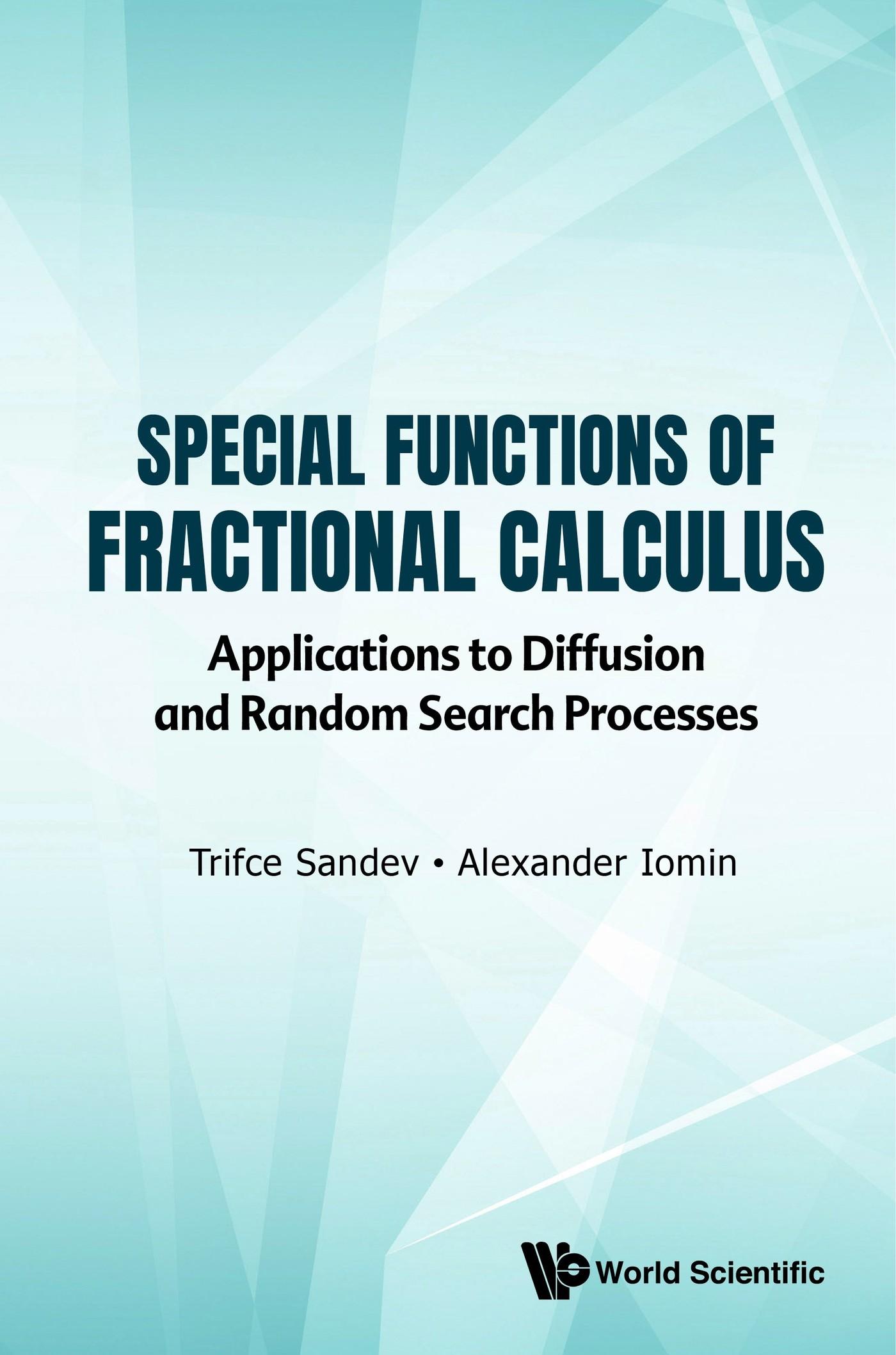 SPECIAL FUNCTIONS OF FRACTIONAL CALCULUS
