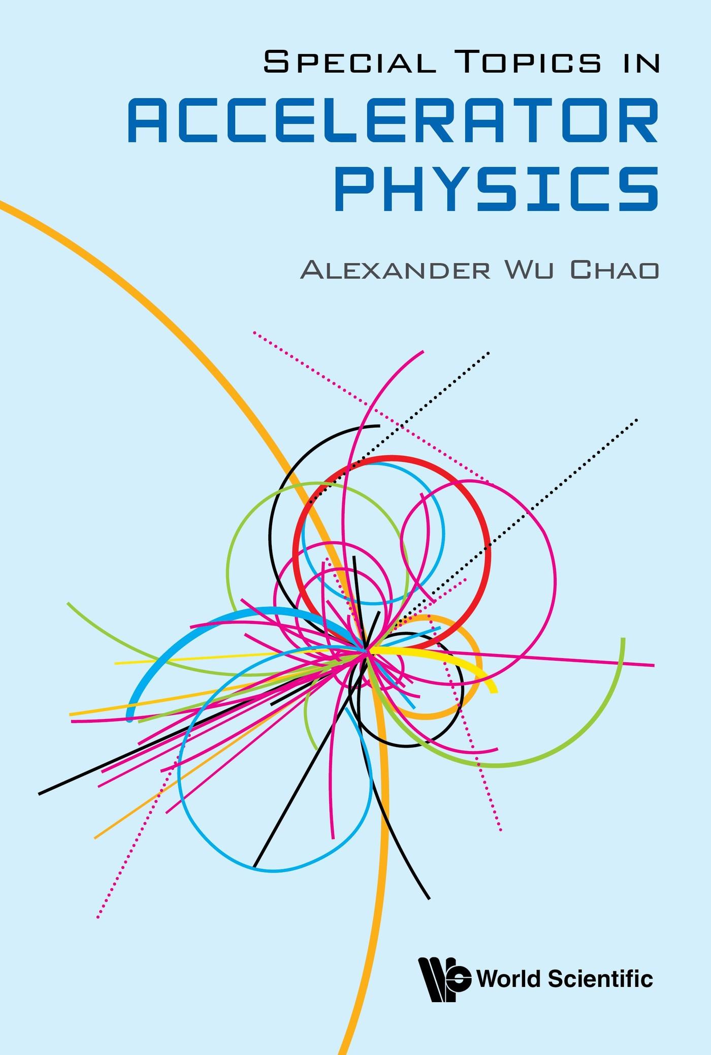 SPECIAL TOPICS IN ACCELERATOR PHYSICS