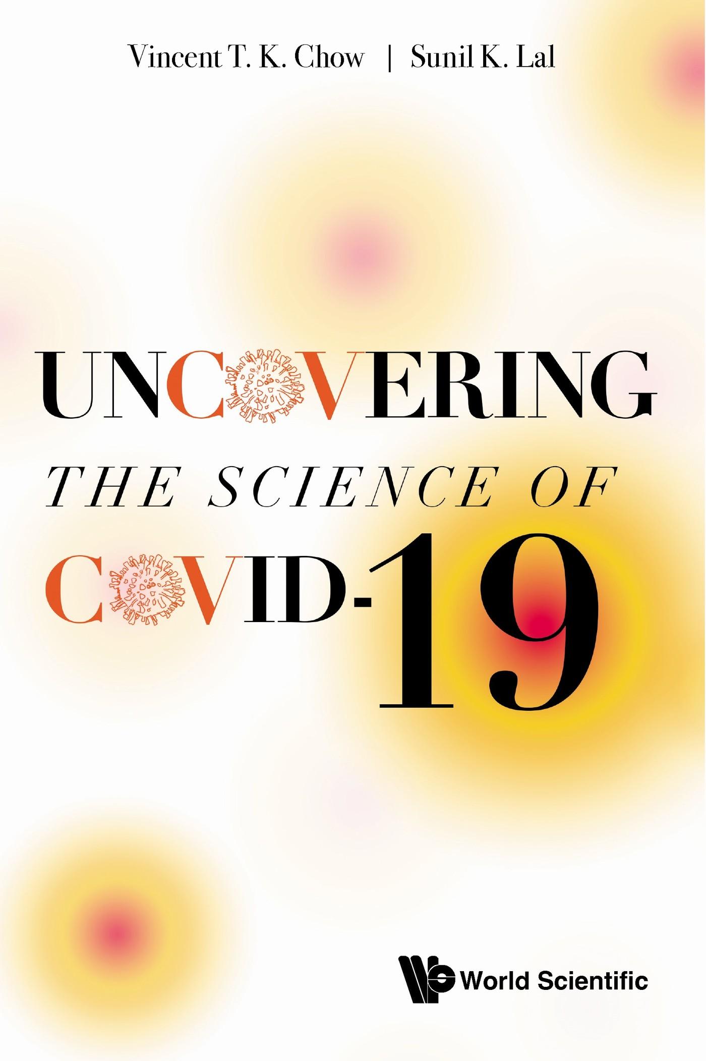 UNCOVERING THE SCIENCE OF COVID-19