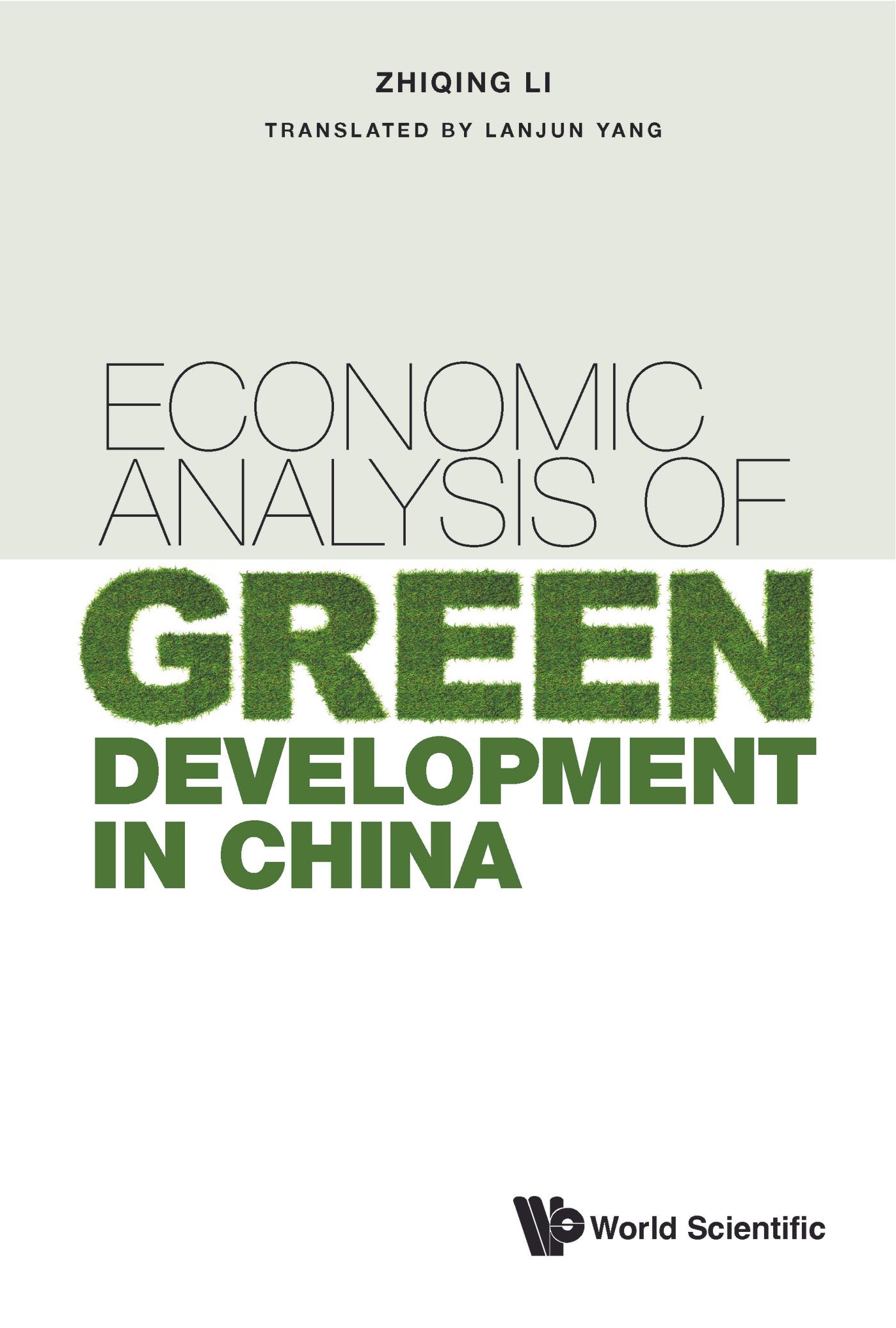 ECONOMIC ANALYSIS OF GREEN DEVELOPMENT IN CHINA