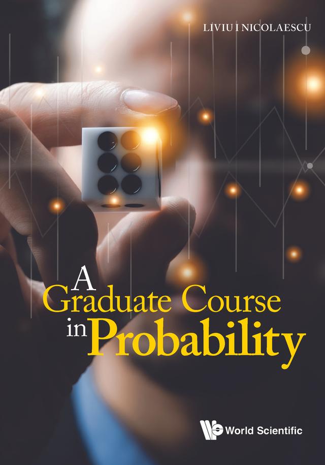 GRADUATE COURSE IN PROBABILITY, A by Liviu I Nicolaescu