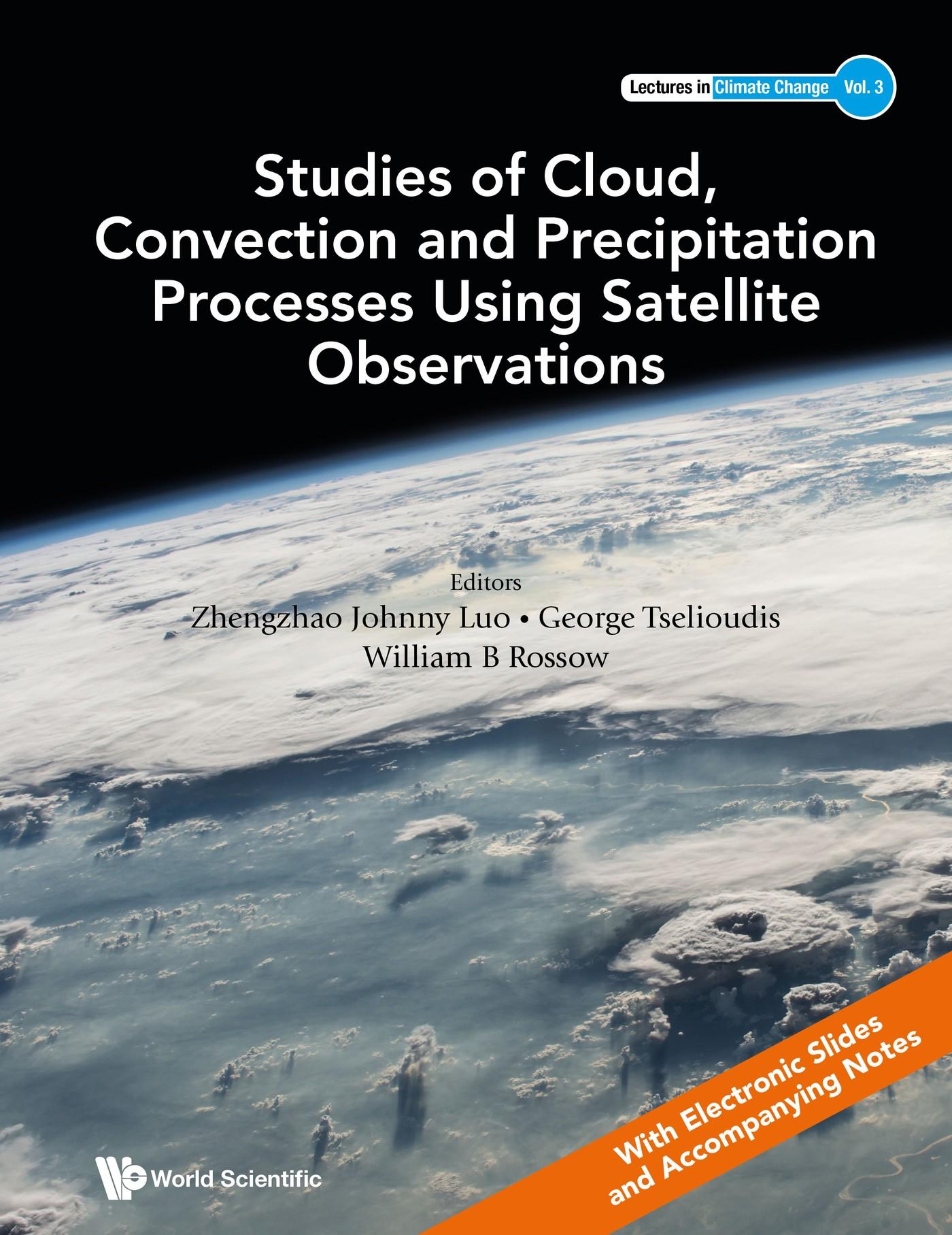 STUDIES CLOUD, CONVECT & PRECIPITAT PROCESS USING SATELLITE