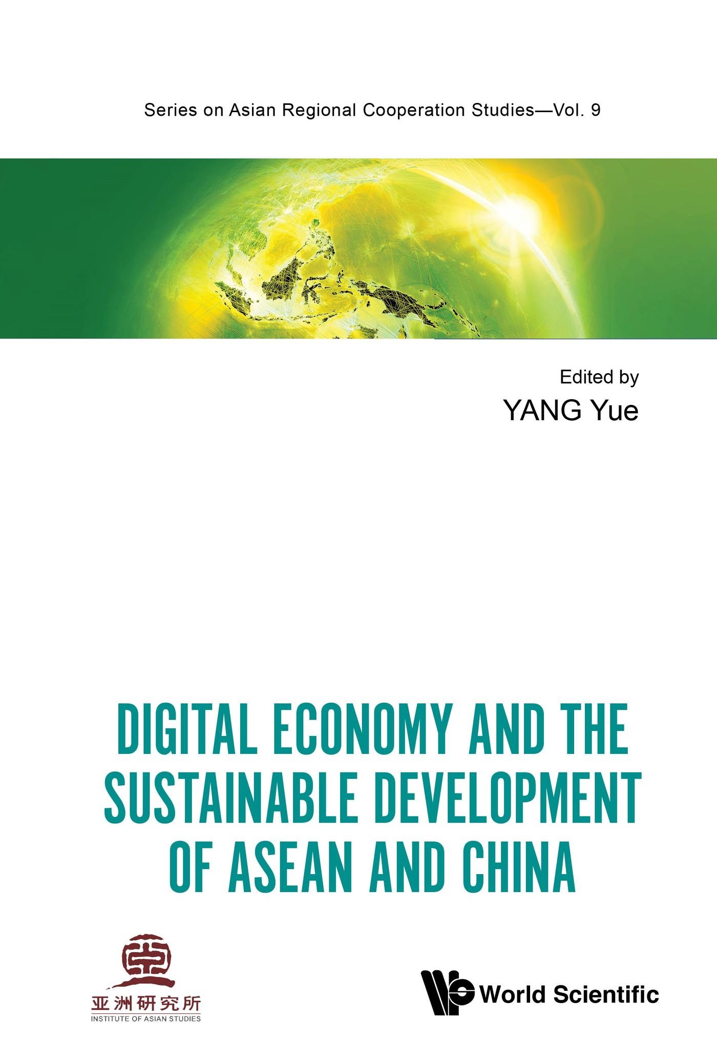 DIGITAL ECONOMY & THE SUSTAINABLE DEVELOP OF ASEAN & CHN