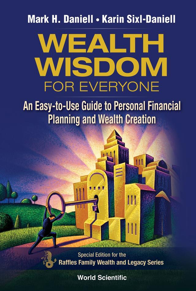 WEALTH WISDOM FOR EVERYONE by Karin Sixl-Daniell, Mark Haynes Daniell