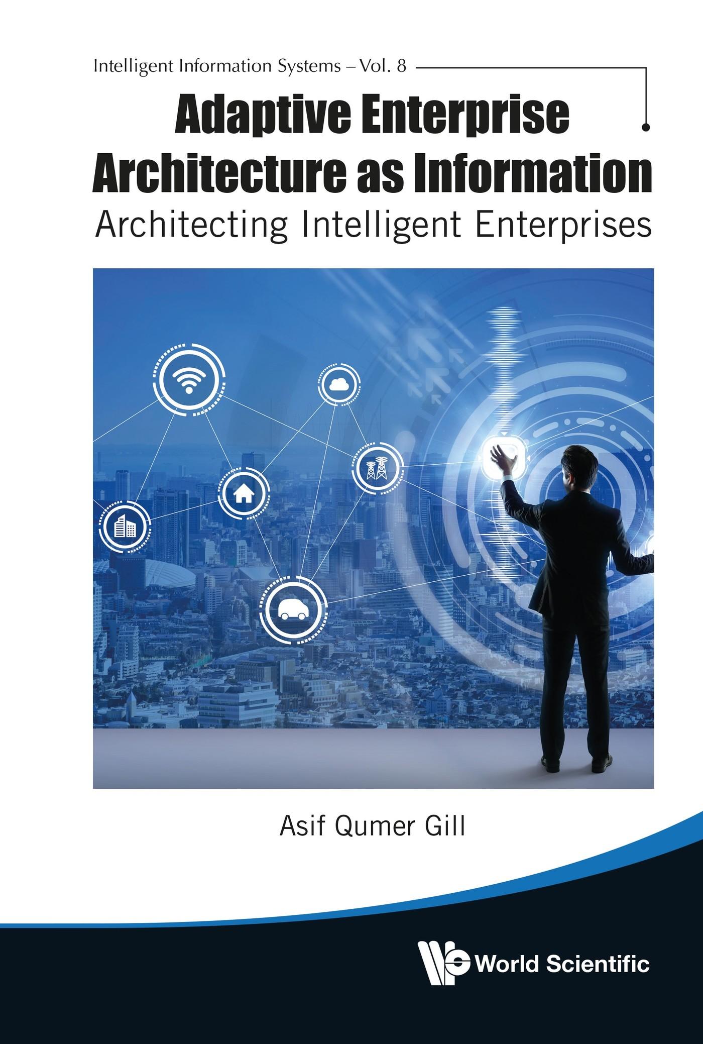 ADAPTIVE ENTERPRISE ARCHITECTURE AS INFORMATION