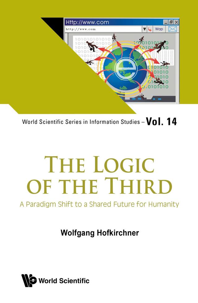 LOGIC OF THE THIRD, THE by Wolfgang Hofkirchner