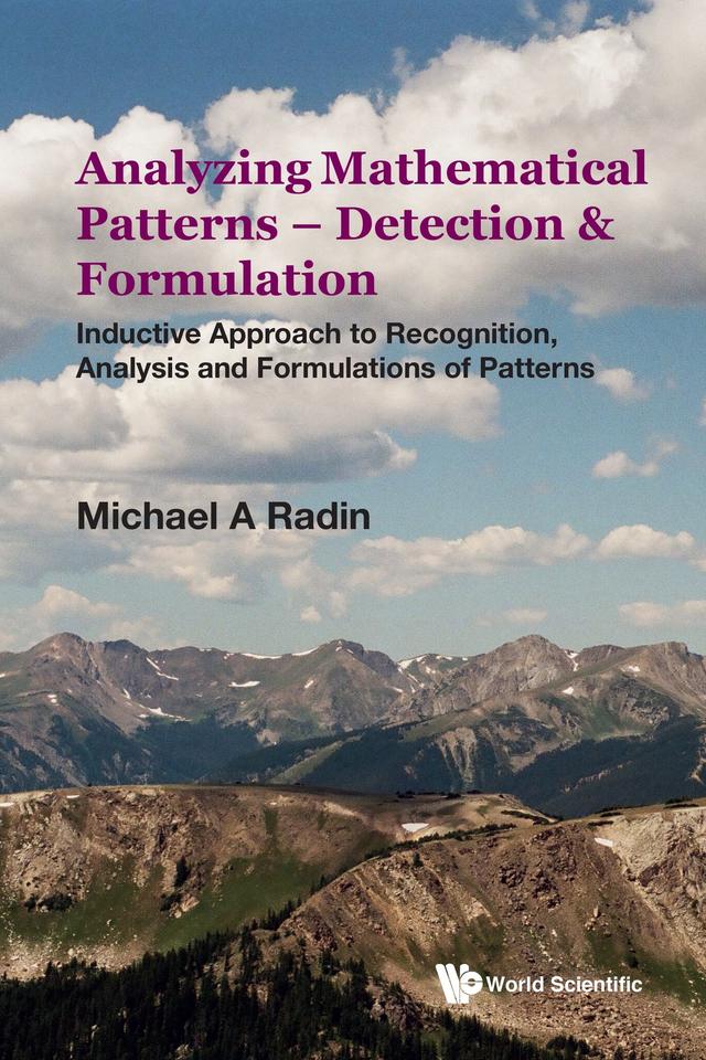 ANALYZING MATHEMATICAL PATTERNS - DETECTION & FORMULATION by Michael A Radin