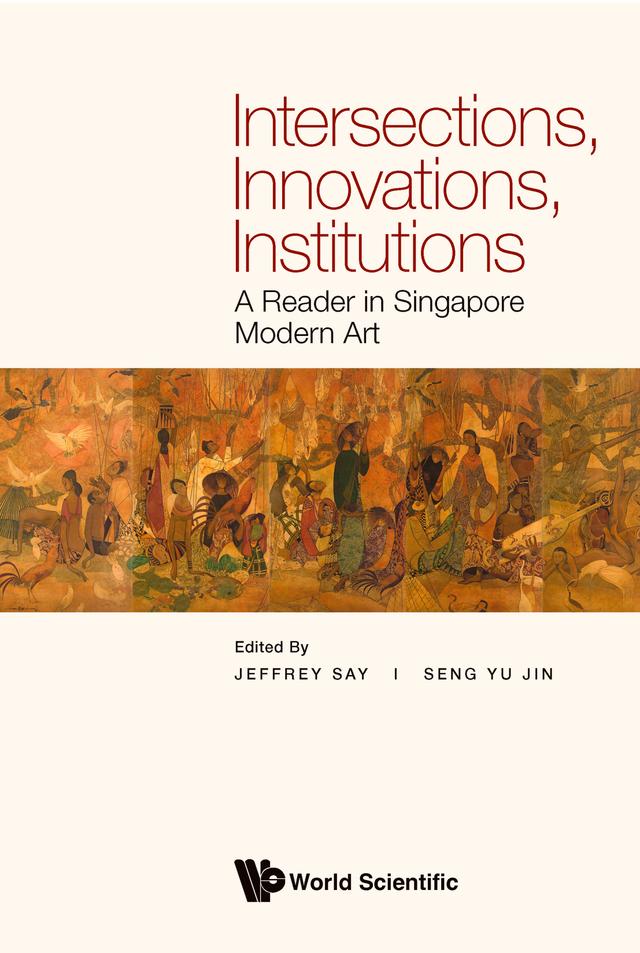 INTERSECTIONS, INNOVATIONS, INSTITUTIONS by Jeffrey Say, Yu Jin Seng