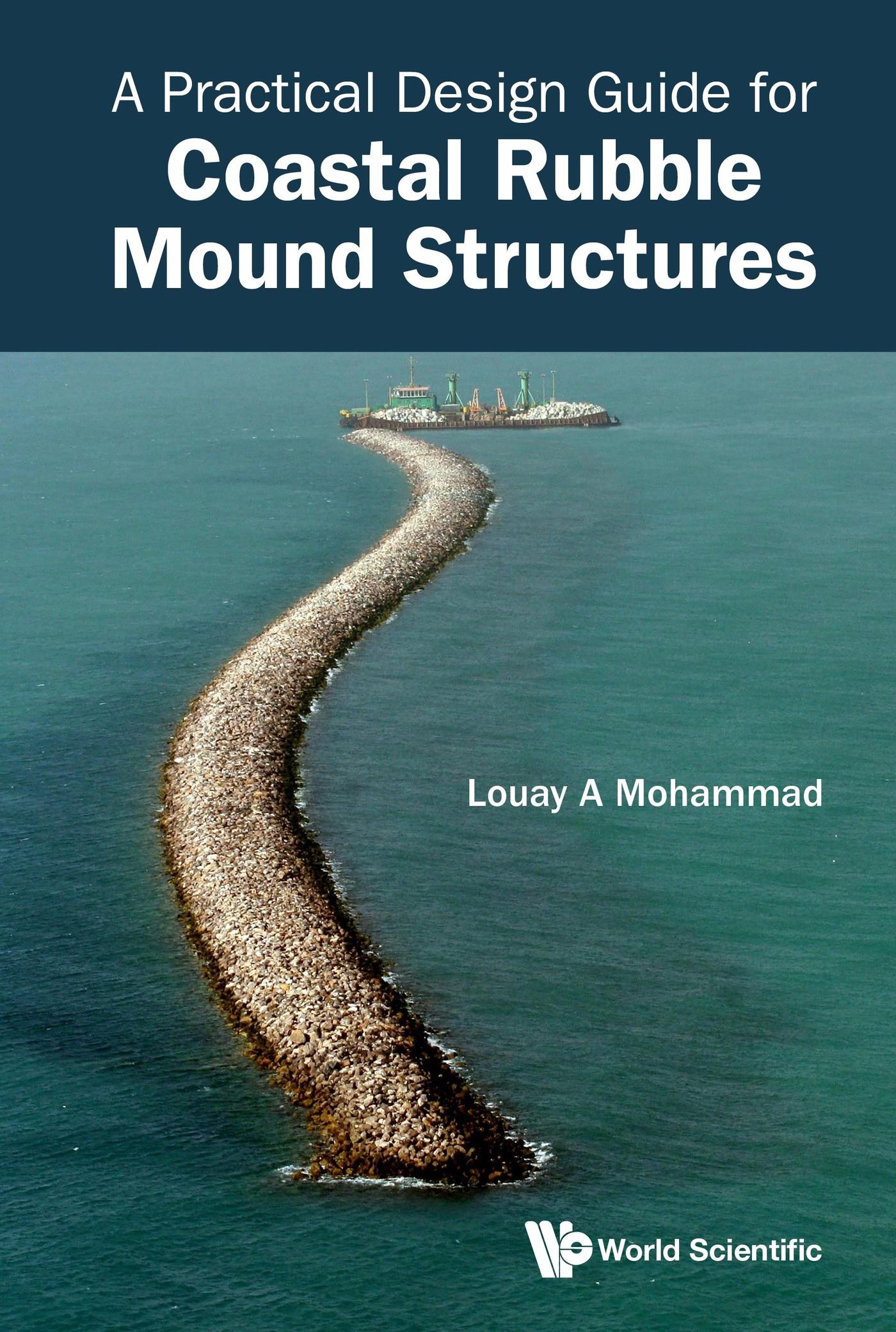 PRACTICAL DESIGN GUIDE FOR COASTAL RUBBLE MOUND STRUCTURES