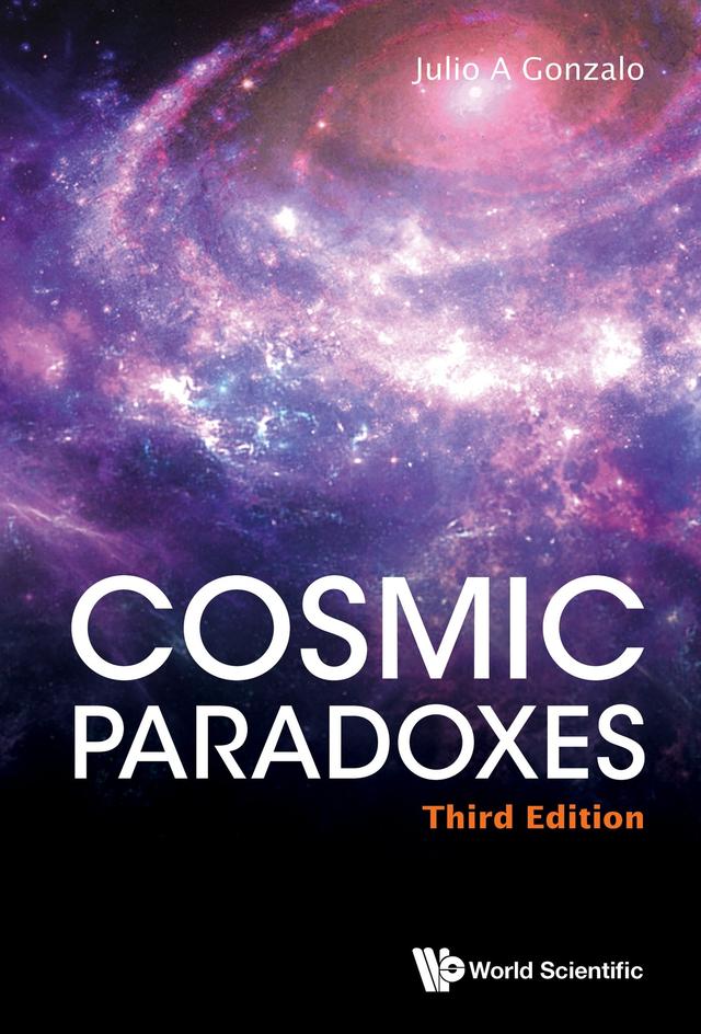 COSMIC PARADOXES (3RD ED) by Julio A Gonzalo