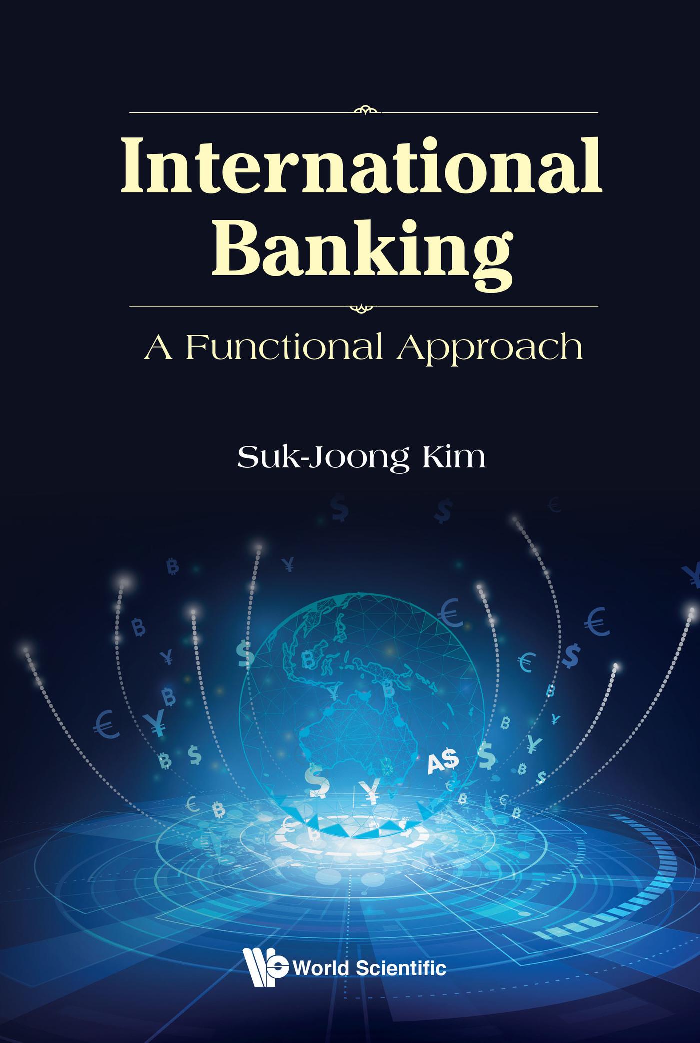 INTERNATIONAL BANKING: A FUNCTIONAL APPROACH