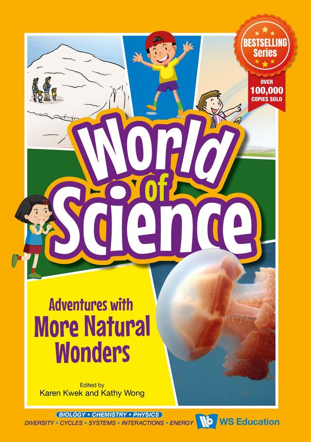 ADVENTURES WITH MORE NATURAL WONDERS by Karen Kwek, Kathy Wong