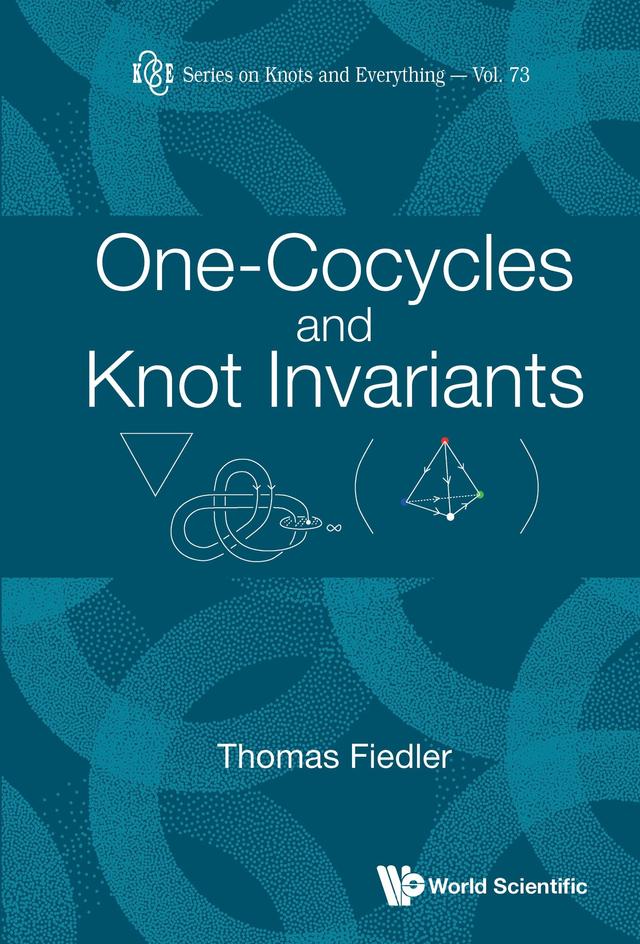 ONE-COCYCLES AND KNOT INVARIANTS by Thomas Fiedler